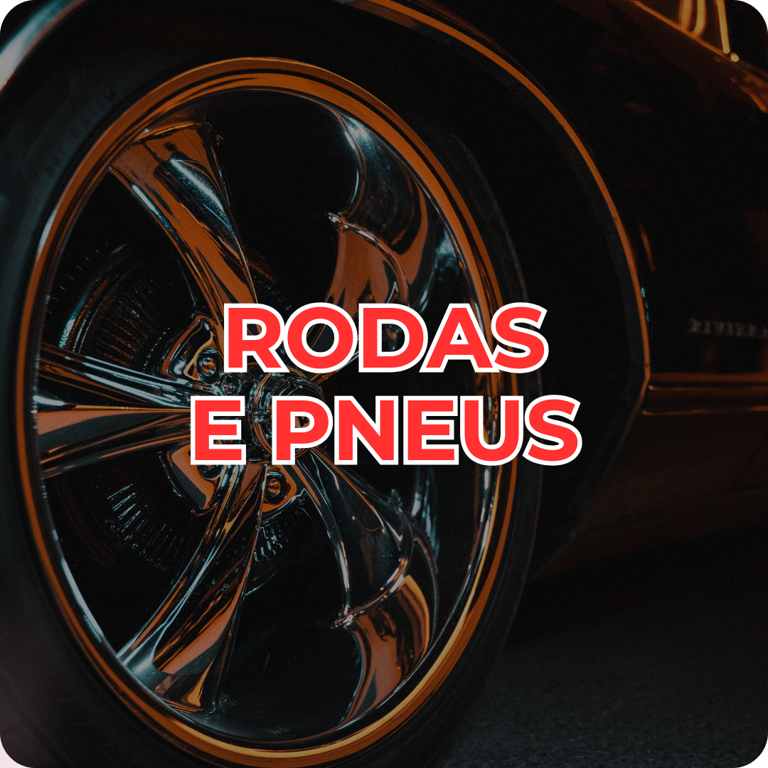 Rodas e Pneus